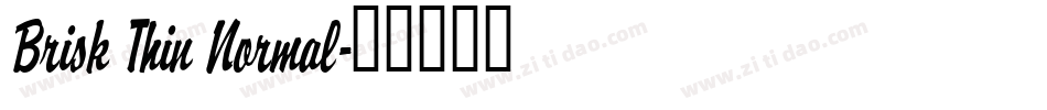 Brisk Thin Normal字体转换